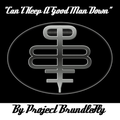 Cant Keep A Good Man Down