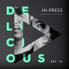 HI PRESS @ Delicious Music Party in Sep 13th 2014 // [VINYL SET]
