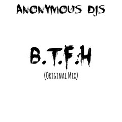 Anonymous DJs - Burn The Fucking House (Original Mix)