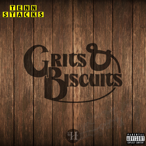 Grits & Biscuits [Explicit]