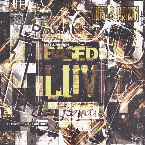 ††BASED LUV†† (Nist X Fanon) Collab Beat