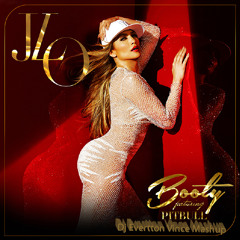 Jennifer Lopez Booty Vs Vortex ( Evertton Vince Mashup )