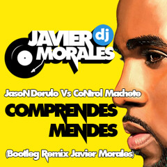 Jason Derulo Vs Control Machete Comprendes Mendes (dj Javier Morales Edit Mix)