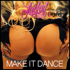Jackel Ft. Ezra James - Make It Dance (Prod. By Jay - Gee)