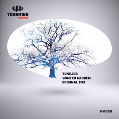 Tonejob - Winter Garden (OUT NOW)