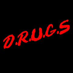 D.R.U.G.S