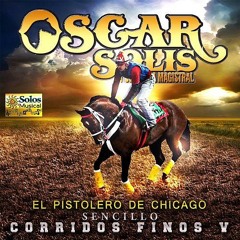 Oscar Solis Y Su Banda Magistral Puros Corridos De Caballos Mix Por DjCrazy Mix