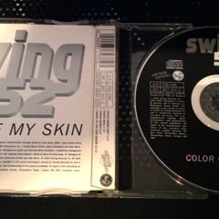 SWING 52: The Color Of My Skin (AIM Dub)