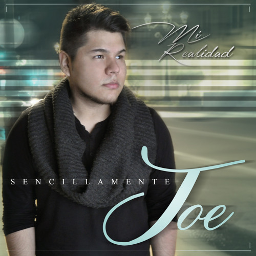 Joe - Tu Eres Mi Realidad , Bachata 2014