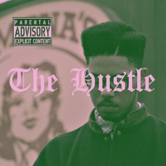 The Hustle (Prod. Jhalil Beats)