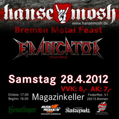 Madness Is My Name (Live in Bremen 2012)