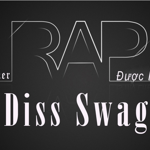 Rap Được Như Tao [Diss Swag] - Jacker