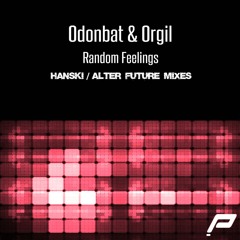 Odonbat & Orgil - Random Feelings (Hanski Remix)