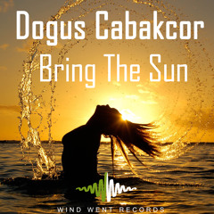 Bring The Sun (Original Mix) - OUT NOW!!