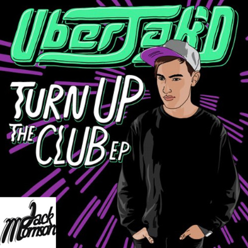 Uberjak'd - I Like To Rave (Jack Morrison Remix)*Comp Entry*