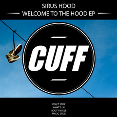 CUFF012: Sirus Hood - Don't Stop (Original Mix) [CUFF]