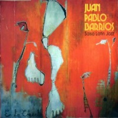 Juan Pablo Barrios Salsa Latin Jazz "Mambo Blues"