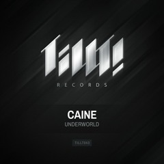 Caine - Underworld (TiLLT043)