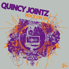 Quincy Jointz - Rock On (mister T. Remix)