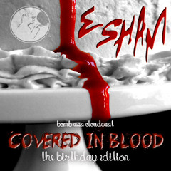 Covered in Blood: The Birthday Edition