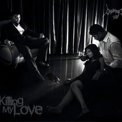 Killing My Love