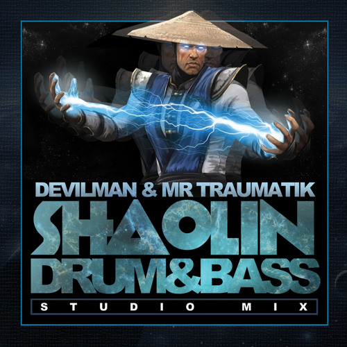 DEVILMAN & MR TRAUMATIK- THE SHAOLIN DRUM&BASS MIX - (((DOWNLOAD LINK IN DESCRIPTION)))