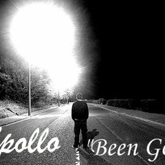 Apollo - Been Gone (Prod by Decolo)