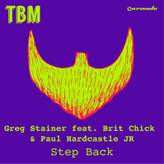 Greg Stainer Feat. Brit Chick & Paul Hardcastle JR - Step Back