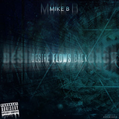 In Another Life by Mike B feat. Cynical Minded and Ty Rithmz produced by Alex Hong