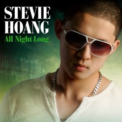 Stevie Hoang - He Aint The One