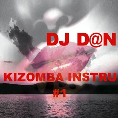 Dj D@N - Mix KIZOMBA Instru #1