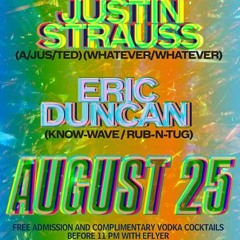 Justin Strauss & Eric Duncan Deep Space Take Over Aug 25 2014 Part 1