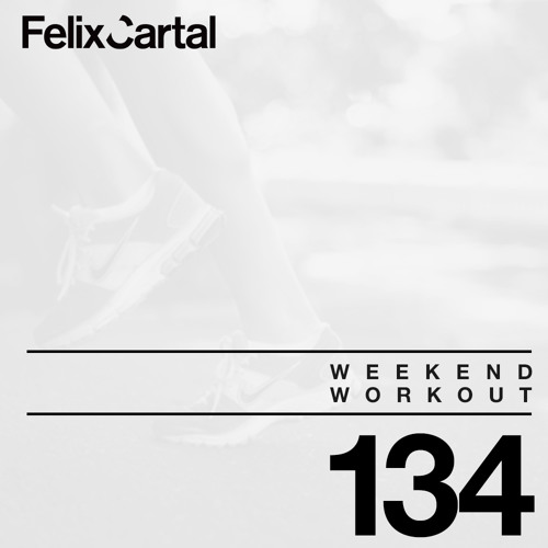 Weekend Workout: Episode 134