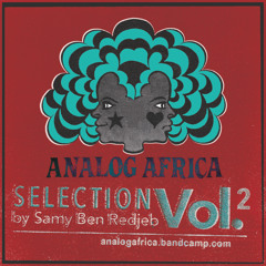 Analog Africa Selection Vol.2 (2009) - Download it, Share it & make sure your friends hear it ....