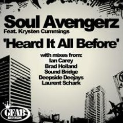 Soul Avengerz feat. Krysten Cummings - Heard It All Before (Sound Bridge remix)