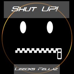 Shut up (ft Mike Williams)