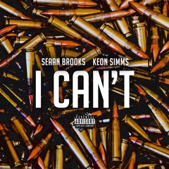 I Can't  [Feat. Keon Simms]  (Prod By DJQJ)