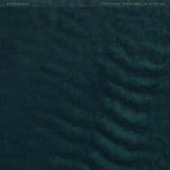 AIDAN BAKER Triptych 1 From TRIPTYCHS CD