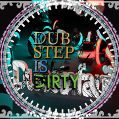 dirtiest new dubstep