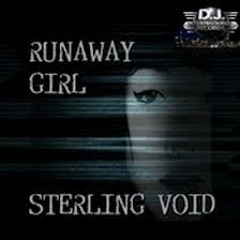 Sterling Void - Runaway Girl - Paul Hawkins fingered Mix