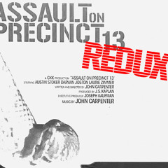 Assault on Precinct 13 Redux (again)