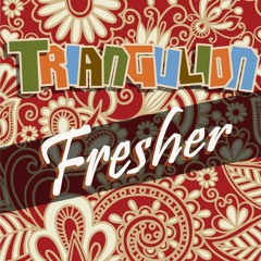 Triangulion & Matty P. - Fresher