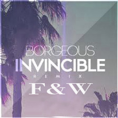 Borgeous - Invincible (F&W Remix)(Teaser)