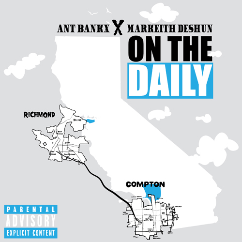 Ant Bankx ft. Markeith Deshun - On The Daily [Thizzler.com]