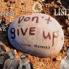 The Whitest Boy Alive & Lisdik - Don't Give Up (Lisdik Remix)