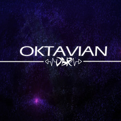 DBR - Oktavian [Original Big Mix] [Supported by my mom]
