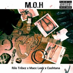 Money Over Hoes [Rilo Tribez, Macc Leek, & Cashtana]