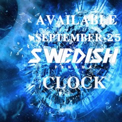 CLOCK -  SWEDISH PANAMA (PREVIEW) AVAILABLE SEPTEMBER 25