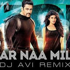 YAAR NAA MILEY - DJ AVI