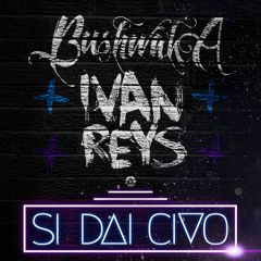 IVAN REYS ✖ BUSHWAKA – SI DAI CIAO / Trap Sounds Exclusive